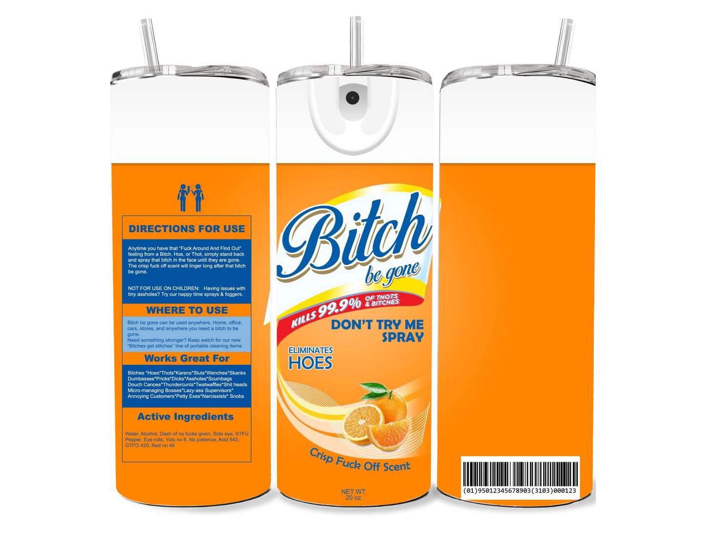Bitch Be Gone Red 20 oz Tumbler