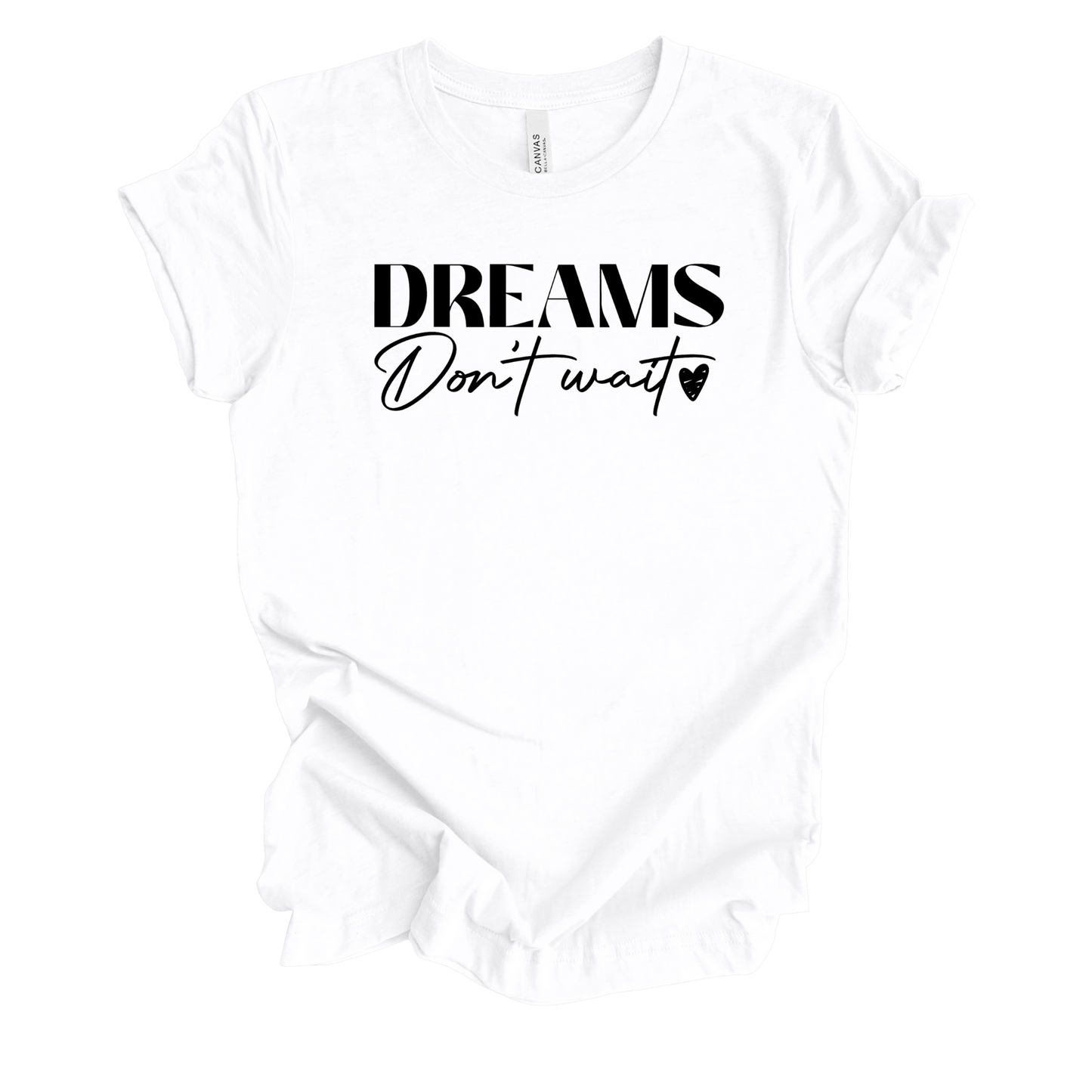 Dreams Don't Wait