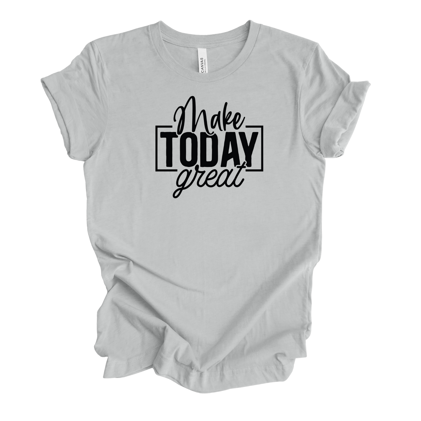Make Today Great