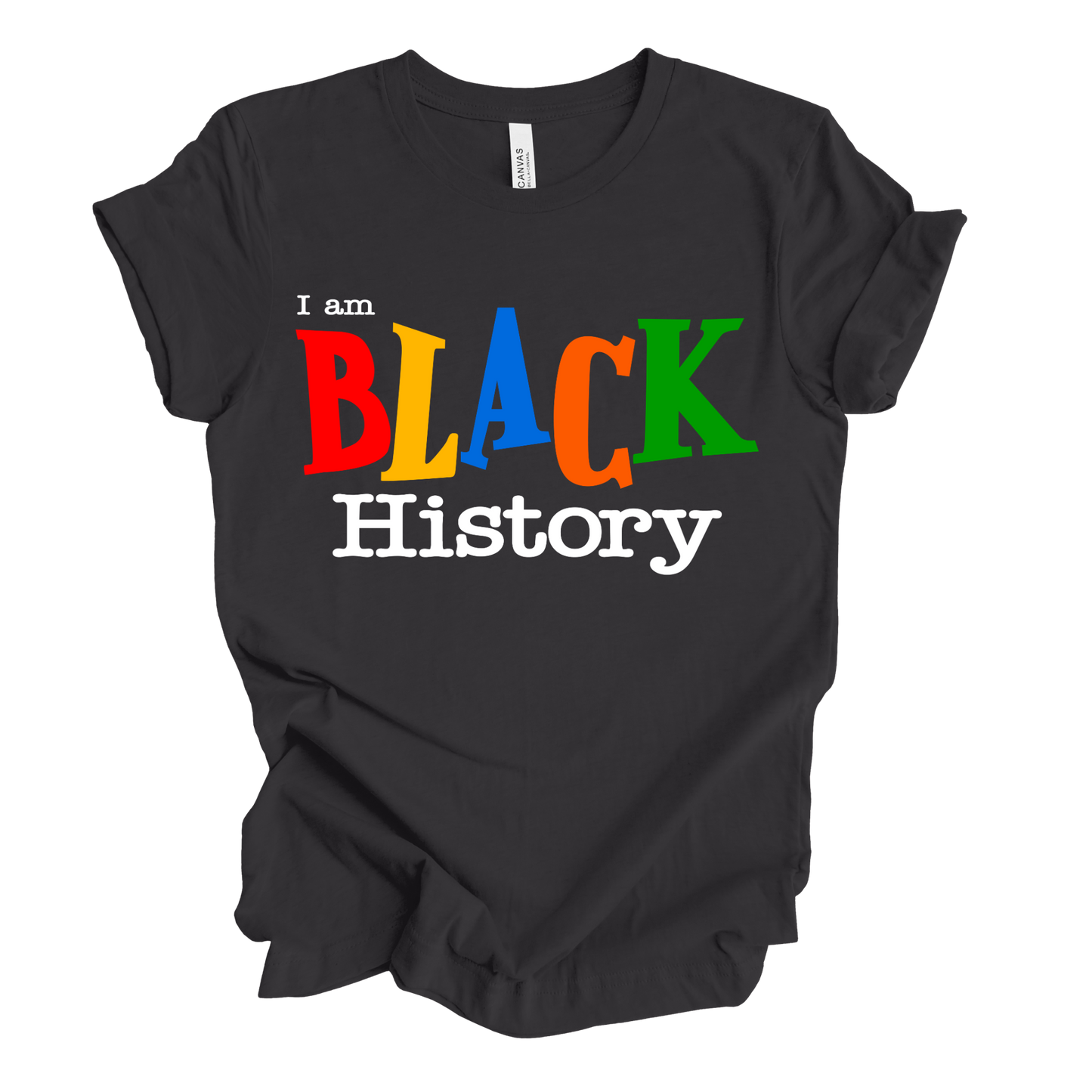 I Am Black History Multicolor