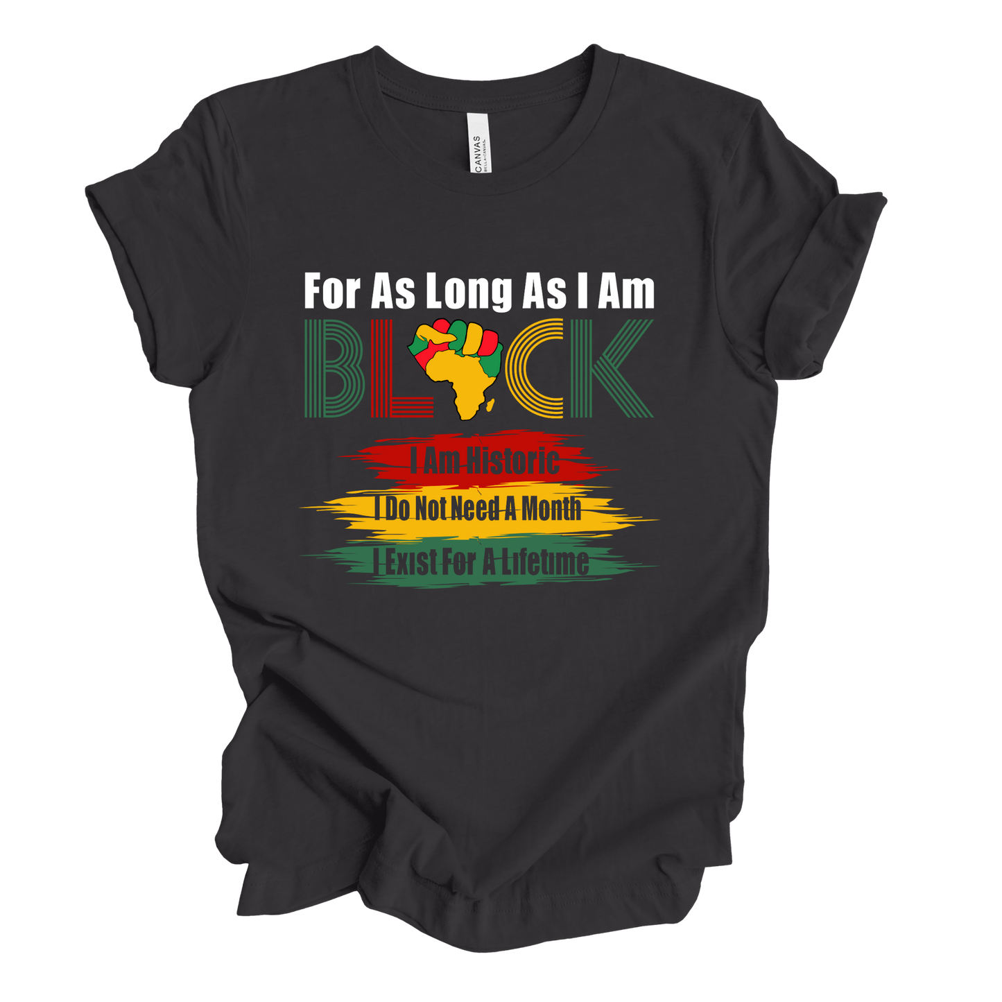 For As Long as I am Black