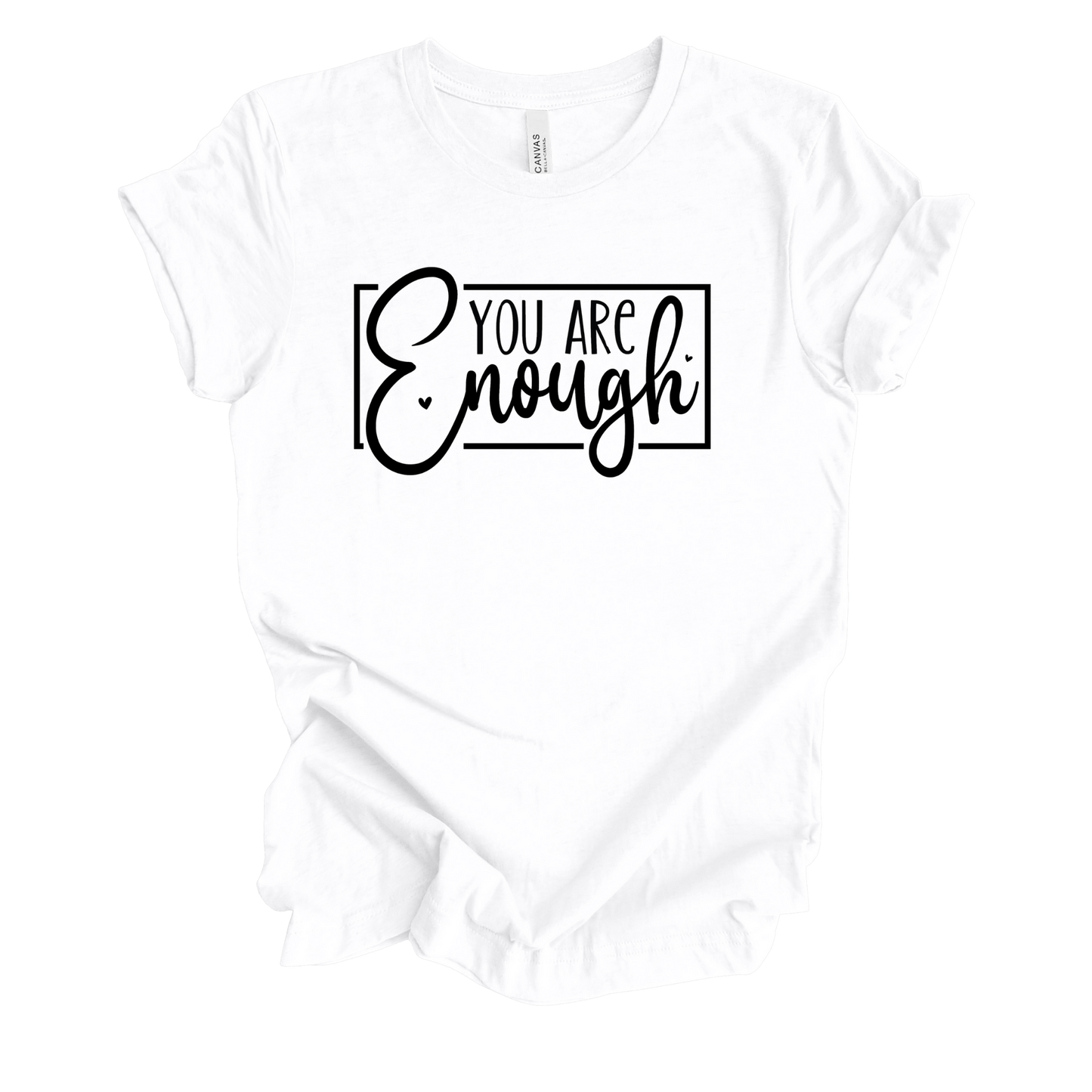 You Are Enough
