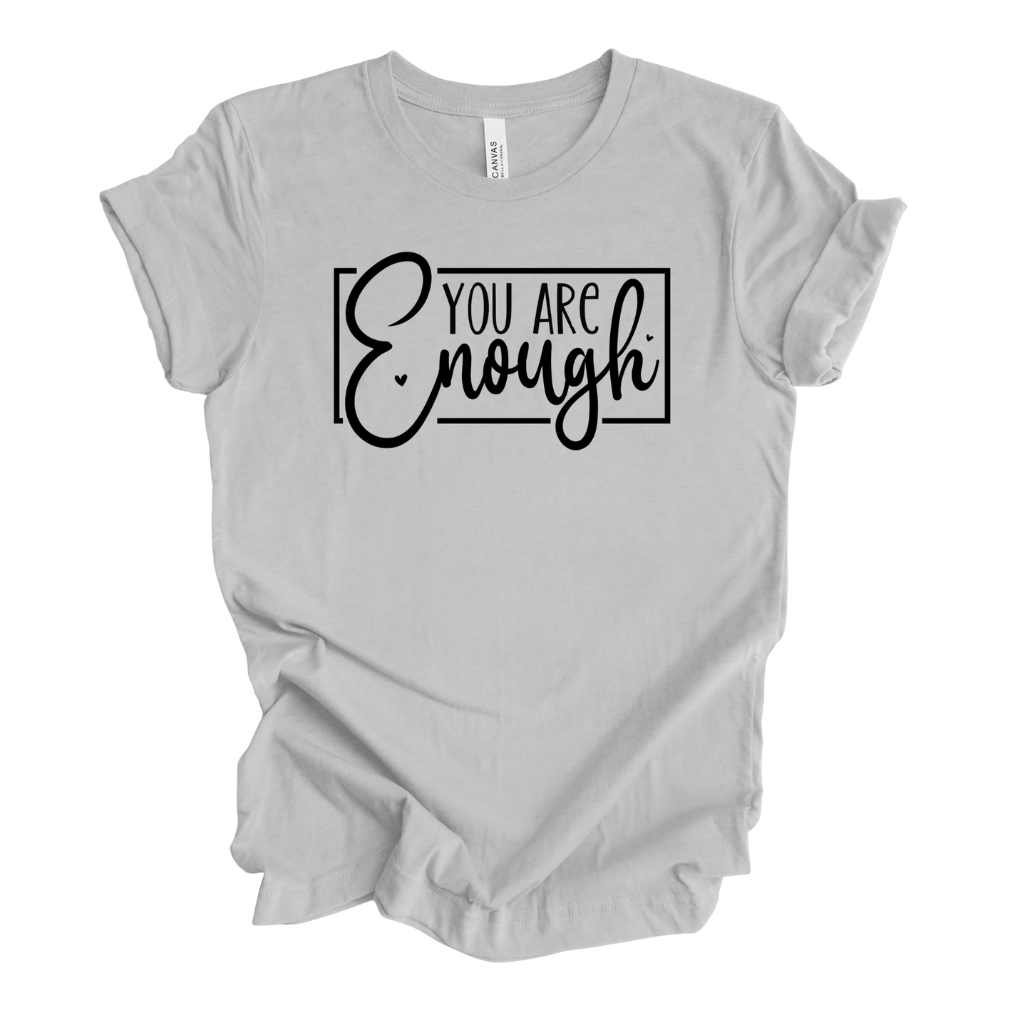 You Are Enough