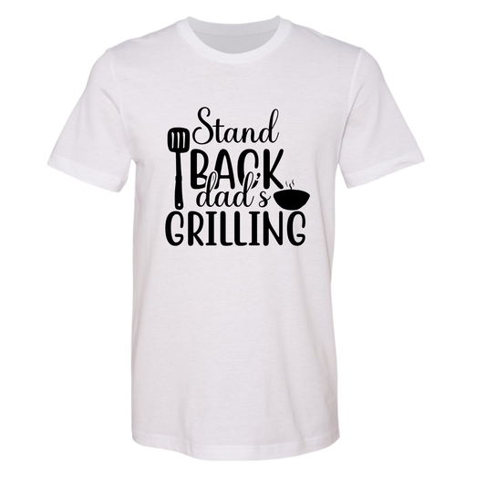 Stand Back Dad's Grilling